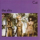 SLITS: CUT CD