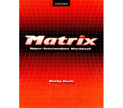 Matrix upper-intermediate Workbook - Gude Kathy