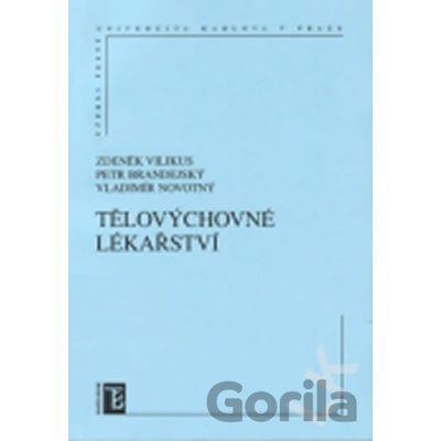 Tělovýchovné lékařství - Vilikus, Brandejský
