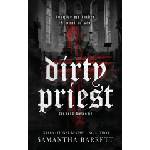 Independently published Dirty Priest | Samantha Barrett