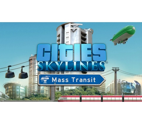Cities: Skylines - Mass Transit