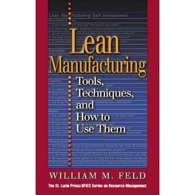 Lean Manufacturing | William M Feld