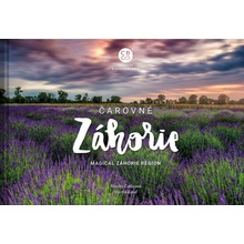 Čarovné Záhorie - Martin Kmeť, Monika Zaklaiová