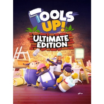 Tools Up! (Ultimate Edition)