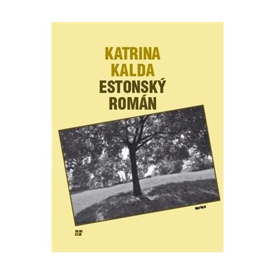 Estonský román - Katrina Kalda