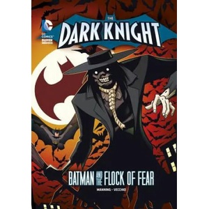 Batman and the Flock of Fear | Matthew K. Manning, Luciano Vecchio, Bob Kane (ISBN: 9781434242174)