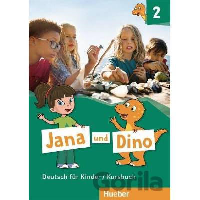 Jana und Dino 2 Kursbuch - Učebnica