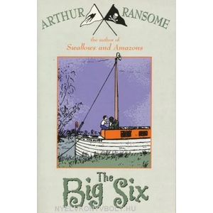 Big Six | Arthur Ransome (ISBN: 9780099427247)