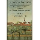 Fünf Schlösser