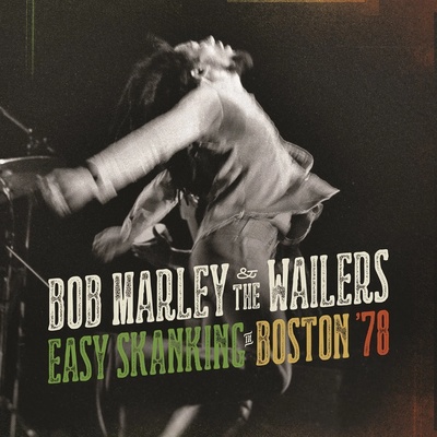 Bob Marley & The Wailers - Easy Skanking In Boston 78 (2 LP) (0602547206183)