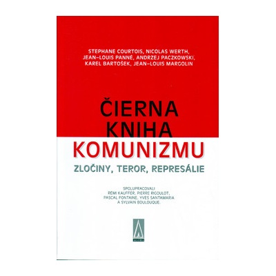 Čierna kniha komunizmu - Kolektív autorov
