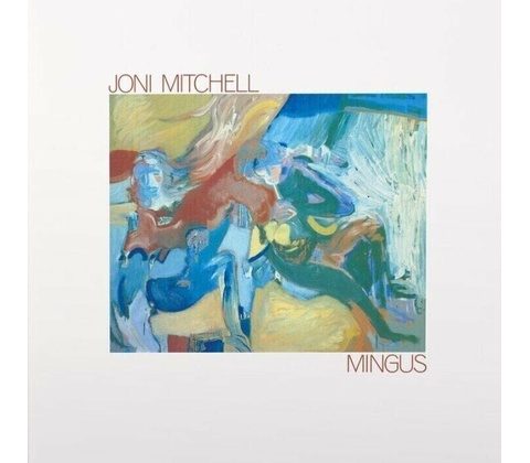Mitchell Joni Mingus Vinyl