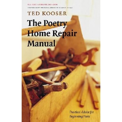 Poetry Home Repair Manual | Ted Kooser
