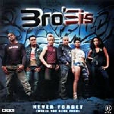Bro'Sis - Never Forget CD