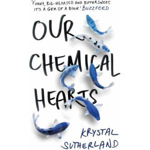 Our Chemical Hearts (2016)