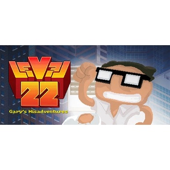 Level 22: Gary's Misadventures