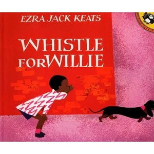 Whistle for Willie | Ezra Jack Keats (ISBN: 9780140502022)