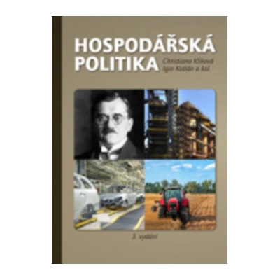 Hospodářská politika - Igor Kotlán, Christiana Kliková