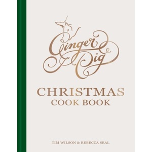 Ginger Pig Christmas Cook Book | Tim Wilson, Rebecca Seal (ISBN: 9781784729196)