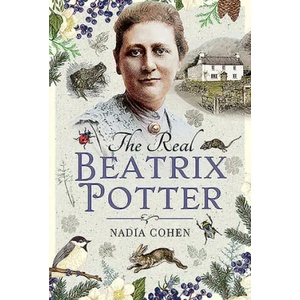 Real Beatrix Potter | NADIA COHEN (ISBN: 9781526752758)