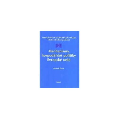 Mechanismy hospodářské politiky Evropské unie
