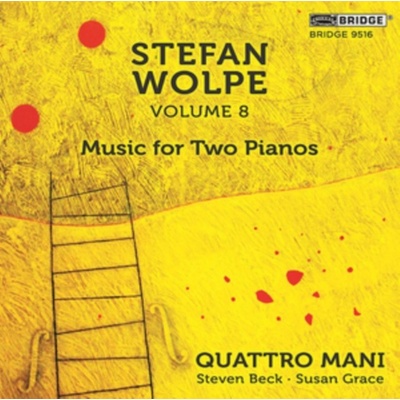 BRIDGE RECORDS QUATTRO MANI - Stefan Wolpe. Volume 8 - Music For Two Pianos CD