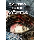 Zajtra bude včera