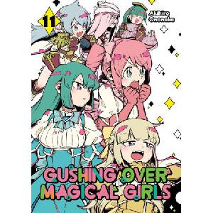 Gushing Over Magical Girls: Volume 11 (ISBN: 9781718339408)