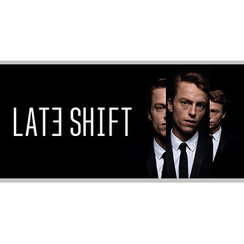Late Shift