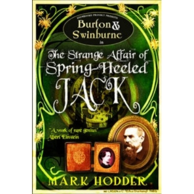 Burton and Swinburne in the Strange Affair of Spring Heeled Jack Hodder Mark