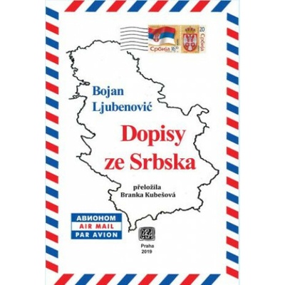 Dopisy ze Srbska - Bojan Ljubenović