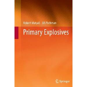 Primary Explosives | Robert Maty, Ji Pachman, Robert Matya (ISBN: 9783662506721)