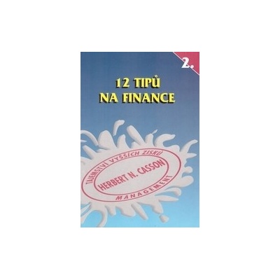 12 tipů na finance - Herbert N. Casson