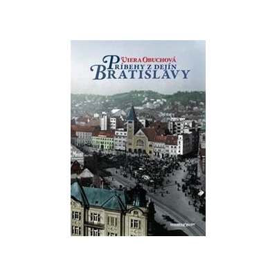 Príbehy z dejín Bratislavy