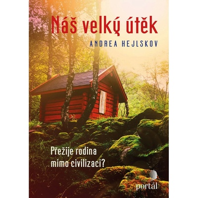 N áš velký útěk