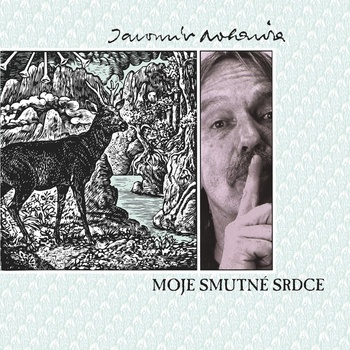 Nohavica Jaromír - Moje smutné srdce LP - Vinyl