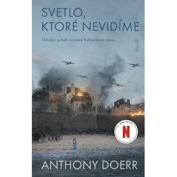 Svetlo, ktoré nevidíme 2. vydanie - Anthony Doerr