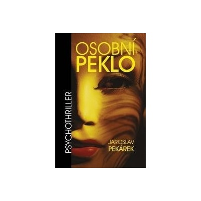 Osobní peklo