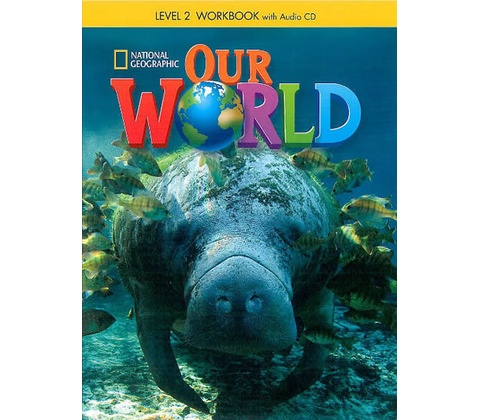 Our World 2 Workbook