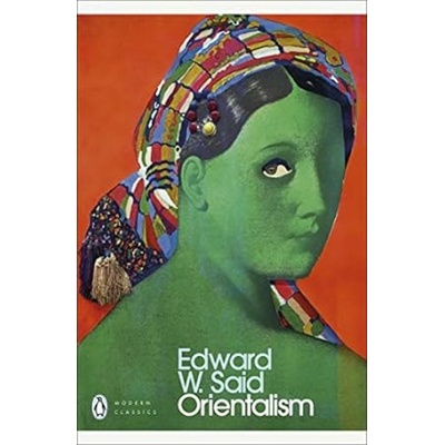Orientalism - Edward W. Said