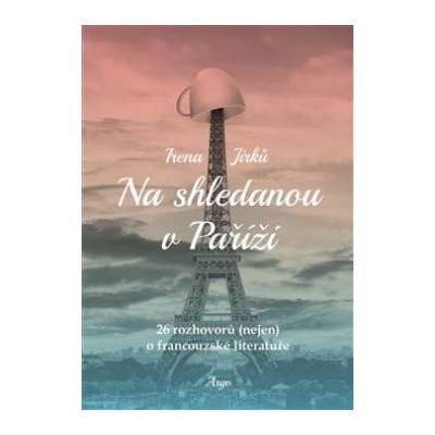 Na shledanou v Paříži - Irena Jirků