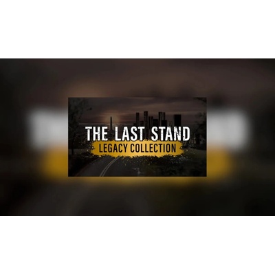 The Last Stand (Legacy Collection)