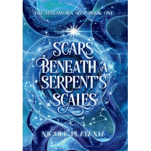 Scars Beneath a Serpent's Scales | Nicole Platania (ISBN: 9781965362075)