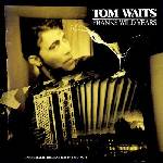 Universal Waits Tom: Franks Wild Years - CD (029653)
