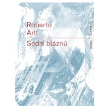Sedm bláznů - Robert Arlt
