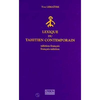 Lexique du tahitien contemporain | Lemaître