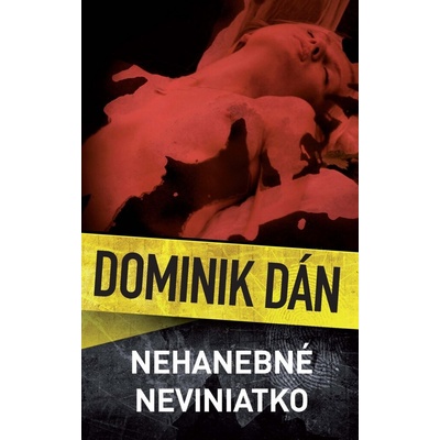 Nehanebné neviniatko - Dán Dominik