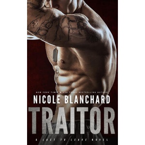 Traitor | Nicole Blanchard (ISBN: 9781635762297)