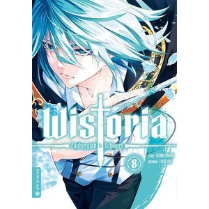 Wistoria - Zauberstab & Schwert 08 | Toshi Aoi, Gregor Wakounig (ISBN: 9783753934723)