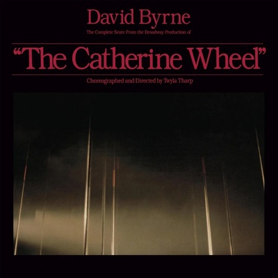 BYRNE, DAVID - THE COMPLETE SCORE FROM THE CATHERINE WHEEL